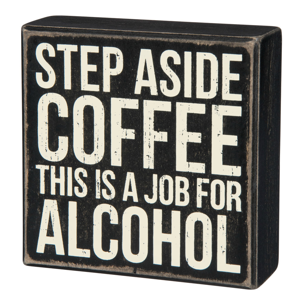 Box Sign - Step Aside Coffee 